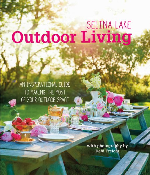 outdoor living by selina lake