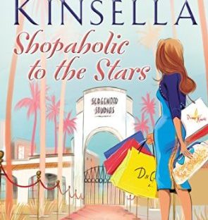 shopaholic to the stars by sophie kinsella