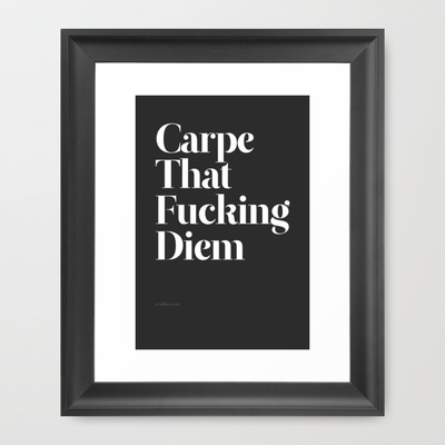 carpe diem print from society 6