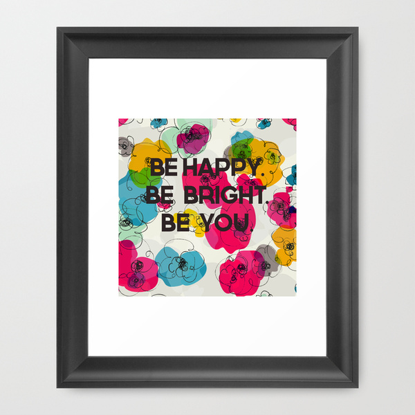 be happy print from Society 6