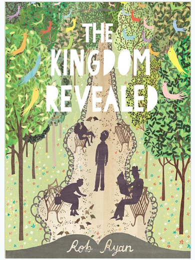 the kingdom revealed by rob ryan