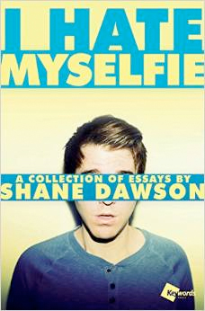 i hate myselfie by shane dawson