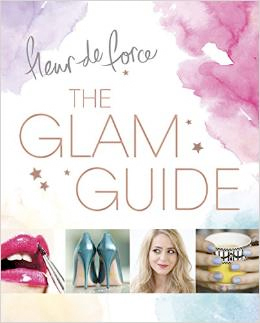 the glam guide by fleur de force