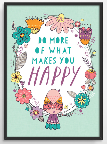 do more of what makes you happy print from etsy
