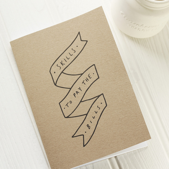skills to pay the bills notebook from the old english company