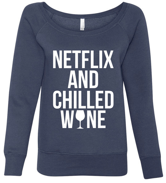 netflix and chilled wine sweater by trendy sparrow