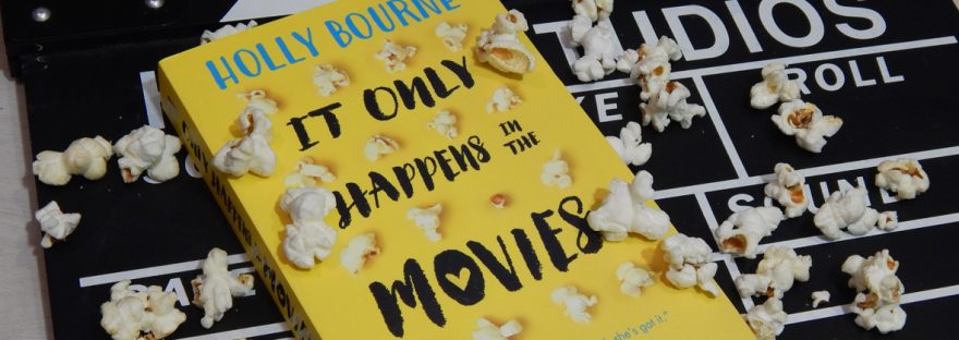 it only happens in the movies by holly bourne