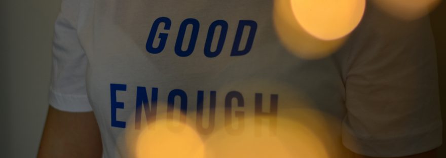 Good Enough t-shirt from The School of Life