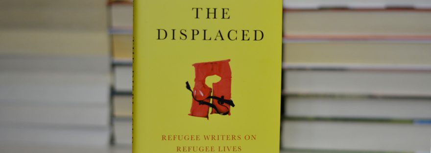 The Displaced edited by Viet Thanh Nguyen