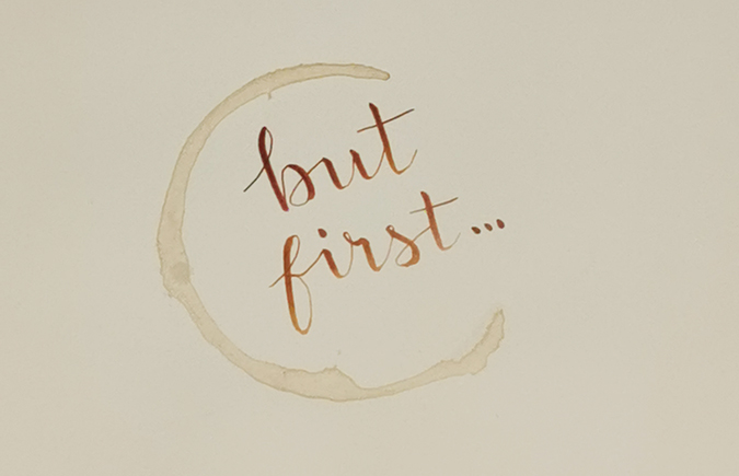But first coffee blended lettering with Pentel Touch Brush Sign