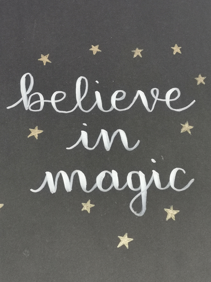 believe in magic brush lettering