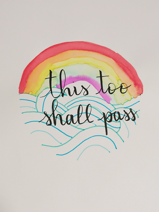 this too shall pass rainbow lettering