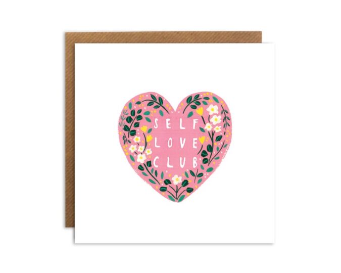Self Love Greeting Card from Lizzie-May Design
