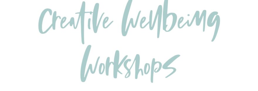 Creative Wellbeing Workshops promo